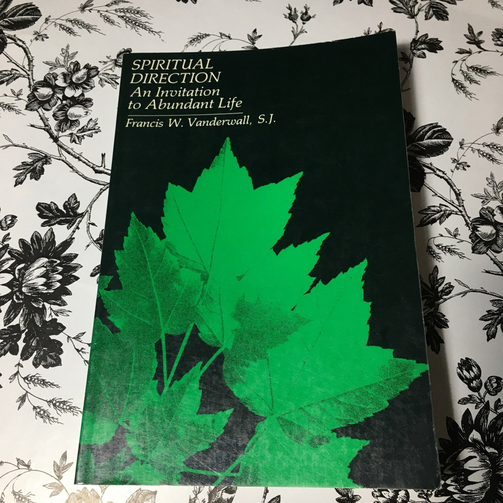 Spiritual Direction An Invitation To Abundant Life (Trade Paperback, 1981)